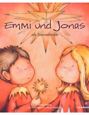 Herrnhuter Kinderbuch Band 1 "Emmi und Jonas als Sternekinder"