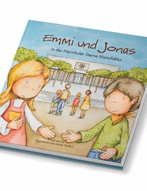 Herrnhuter Kinderbuch Band 3 "Emmi und Jonas in der Herrnhuter Sterne Manufaktur"